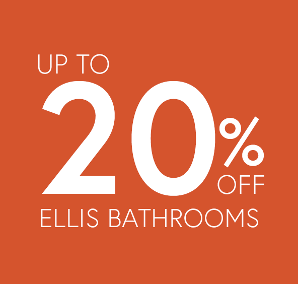 up to 20% off Ellis Baths