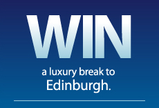 WIN a luxury Hogmany break to Edinburgh
